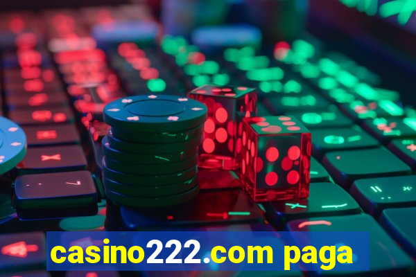 casino222.com paga